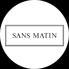 SANS MATIN